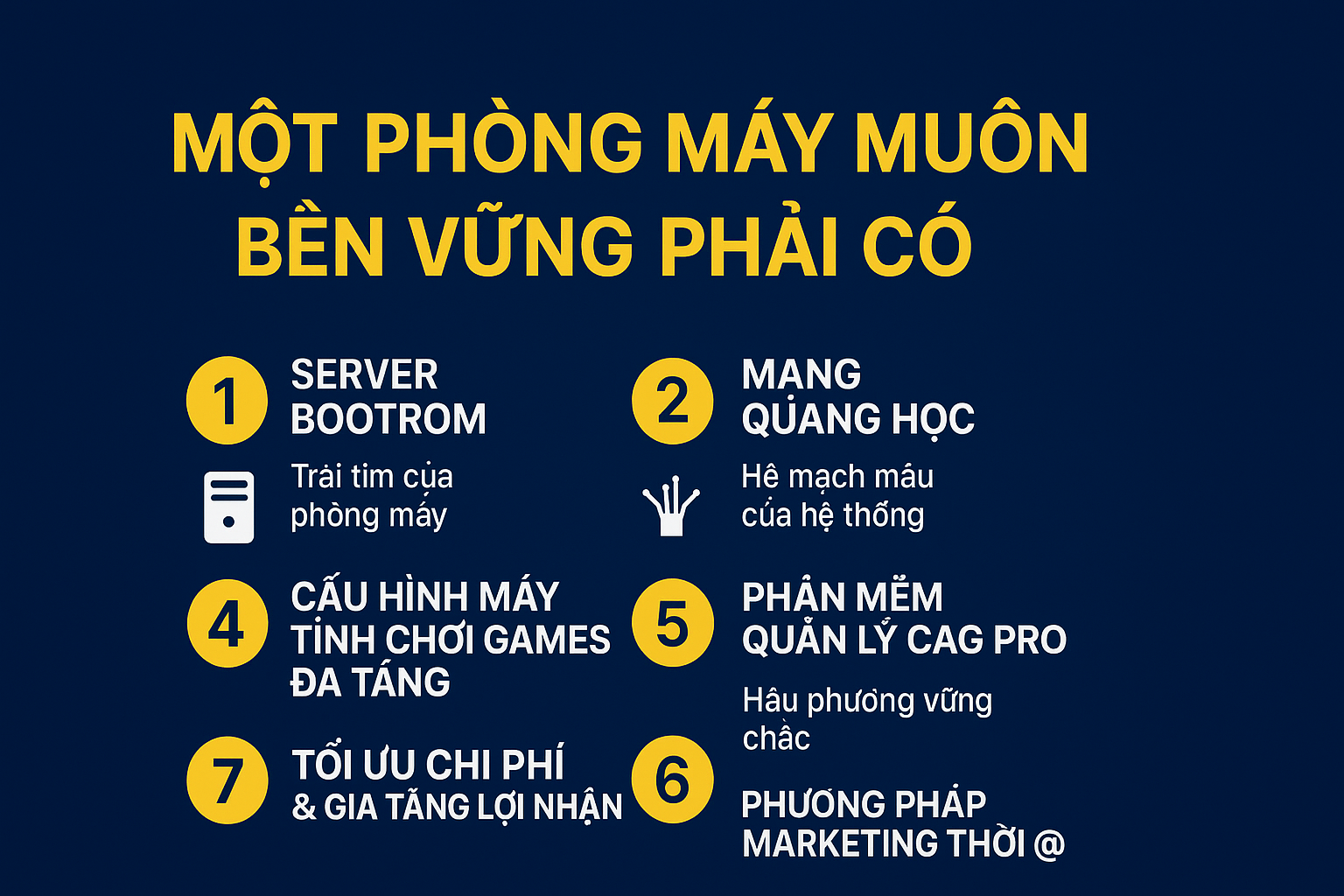 Đừng Bỏ Qua  8 Trụ Cột, Nền Tảng Vàng Cho Phòng Game Thành Công